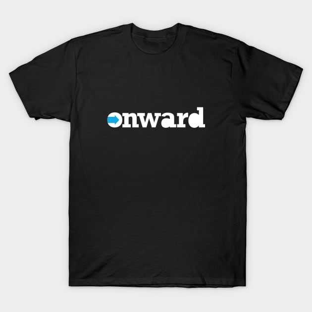 onward T-Shirt by directdesign